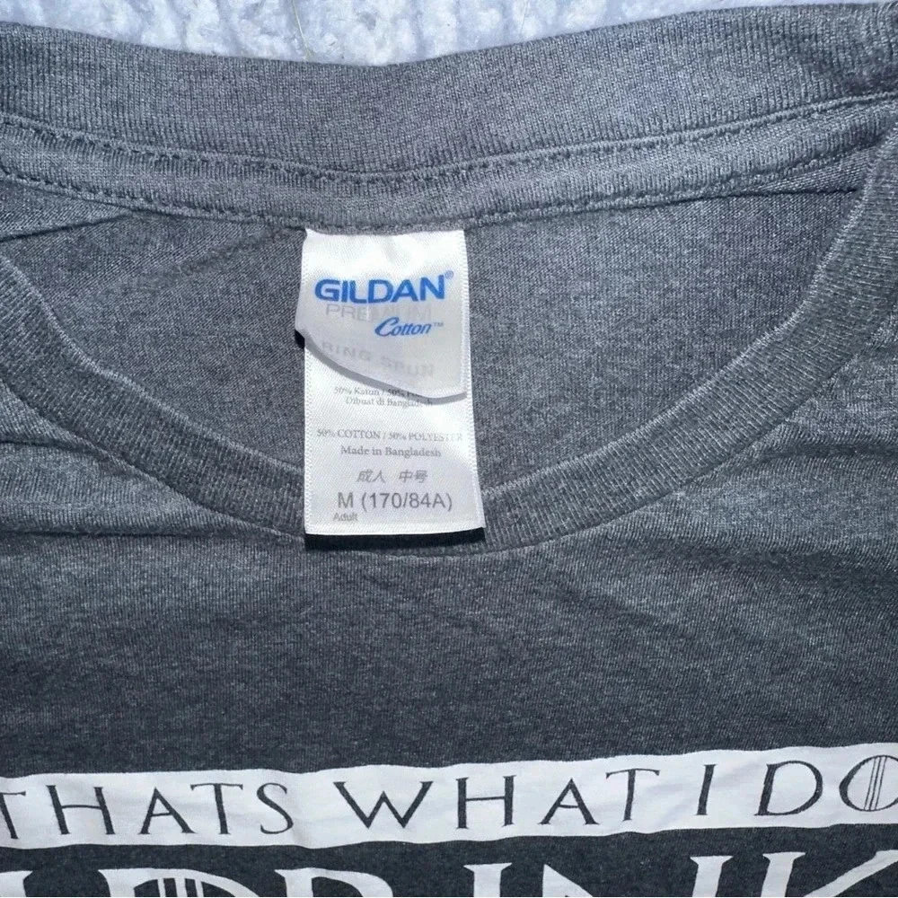 That’s What I Do I Drink and I Know Things Gray T-shirt Size Medium - Picture 5 of 6